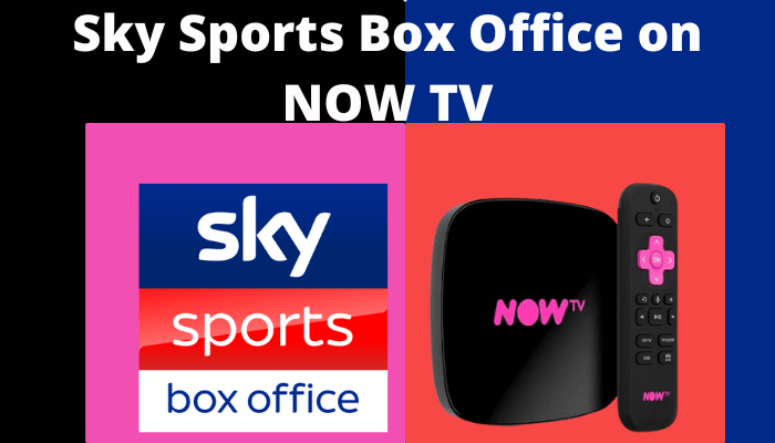 Sky Sports Box Office on NOW TV