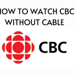how to watch CBC without cable