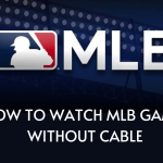 how to watch MLB without cable
