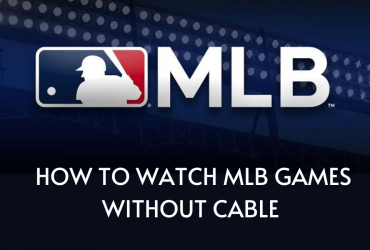 how to watch MLB without cable