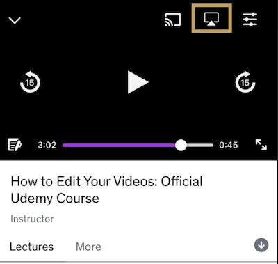 Click the AirPlay icon on the Udemy app