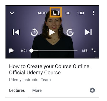 Click the Cast icon on the Udemy app